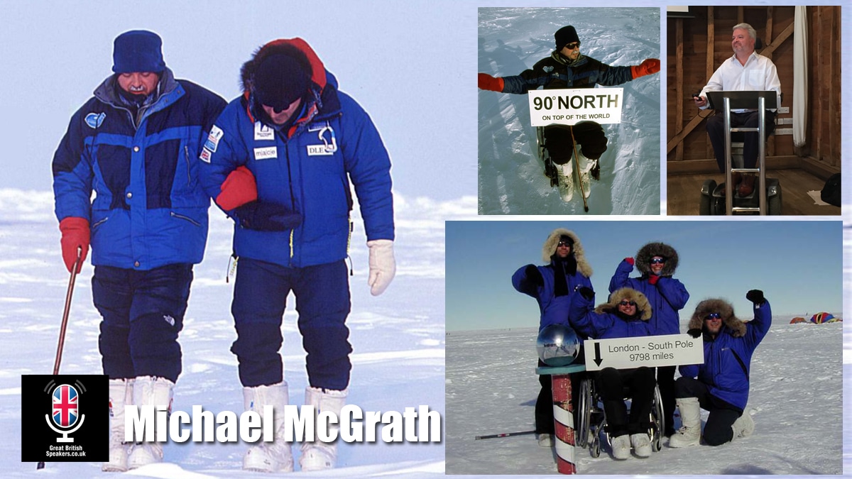 Michael-McGrath, polar explorer, Muscle Help Foundation, Inspirational Keynote Speaker, muscular dystrophy campaigner, book at agent Great British Speakers,