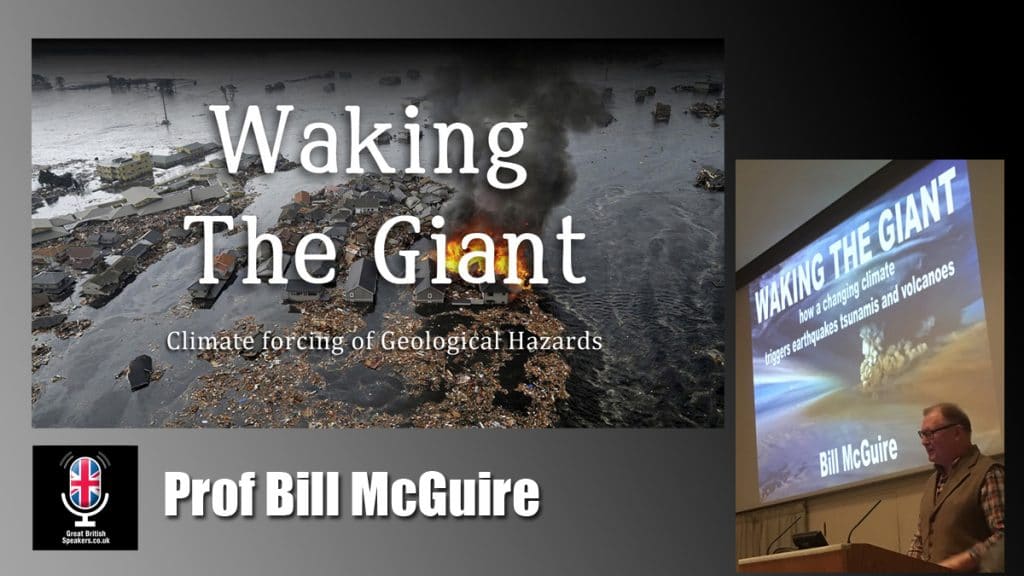 Prof-Bill-McGuire-Geophysical-Climate-Hazards-global-warming-expert-speaker-at-Great-British-Speakers