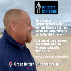 Clive-Branson-hire-Prostate-cancer-motor-nurone-disease-mental-health-sepaker-book-at-agent-Great-British-Speakers-1