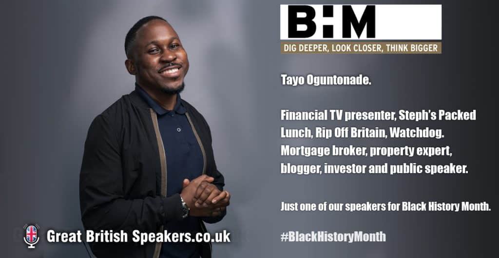 Tayo Oguntonade hire Black History month diversity equality inclusion investor financial advisor finance property mortgage expert speaker at agent Great British Speakers LI