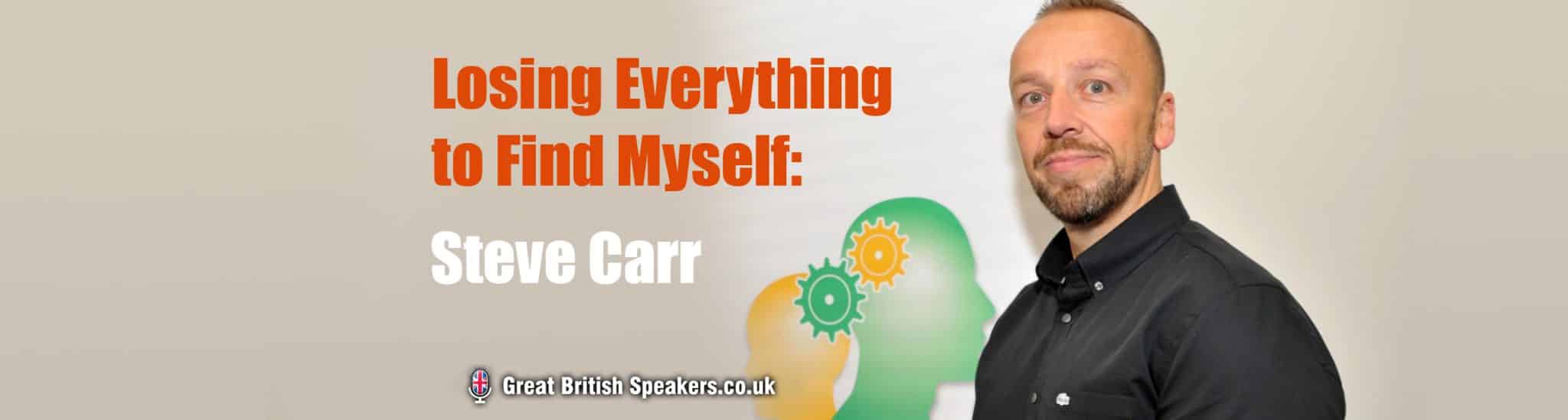 Steve Carr suicide homelessness mental health speaker at Great British Speakers