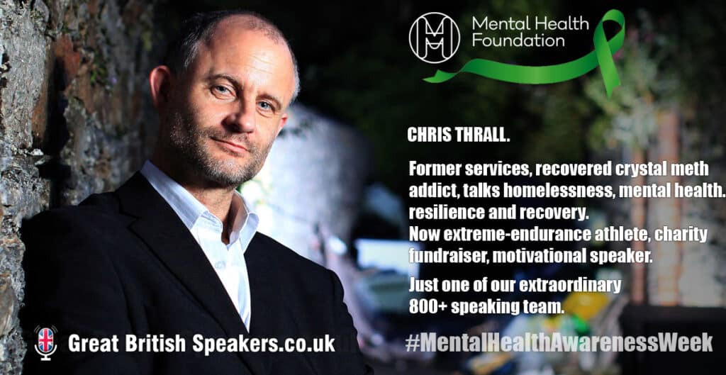 Chris Thrall Crystal Meth Addiction drug abuse resilience motivational Mental Health Awareness Week speaker at Great British Speakers Linkedin