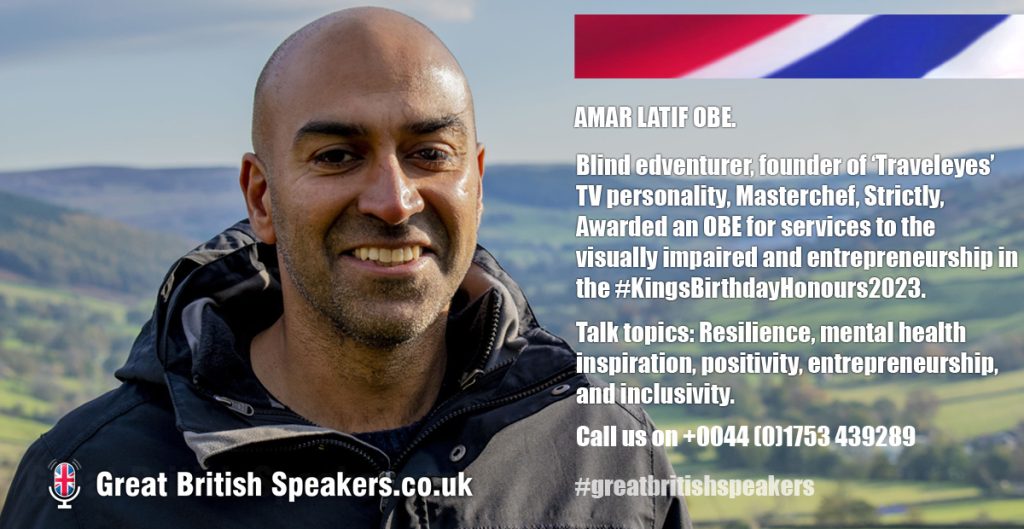 Amar Latif blind adventurer mental health resilience speaker book at bureau agent Great British Speakers