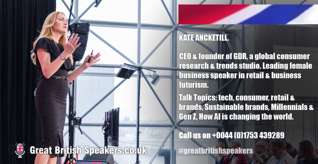 Kate Ancketill AI Consumer Trends Futurist Global Digital Transformation keynote artificial intelligence speaker at Great British Speakers