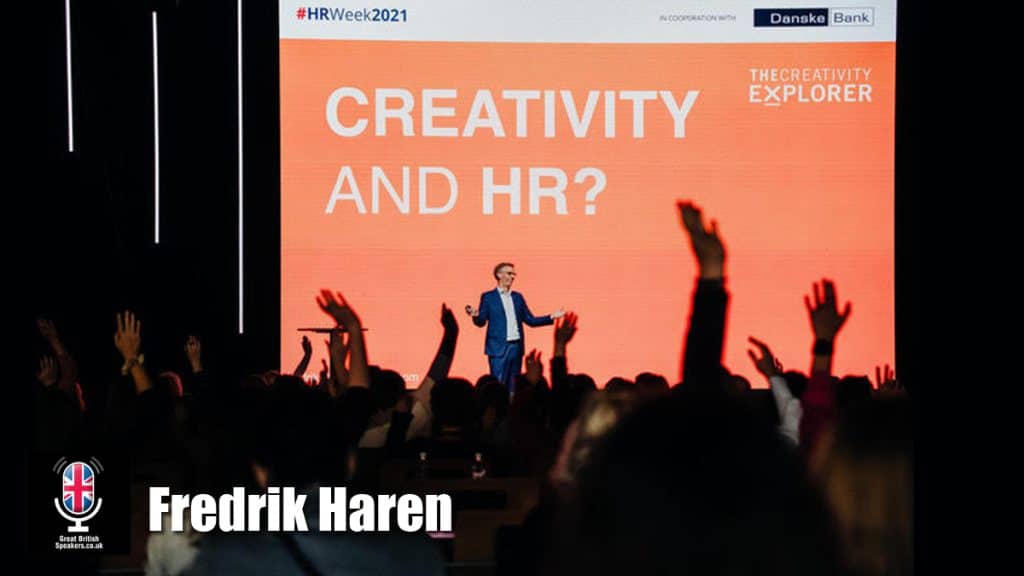 Fredrik Haren hire HR Swedish Business Creativity Innovation Disruption Global Human Mindset Motivational speaker book at agent Great British Speakers
