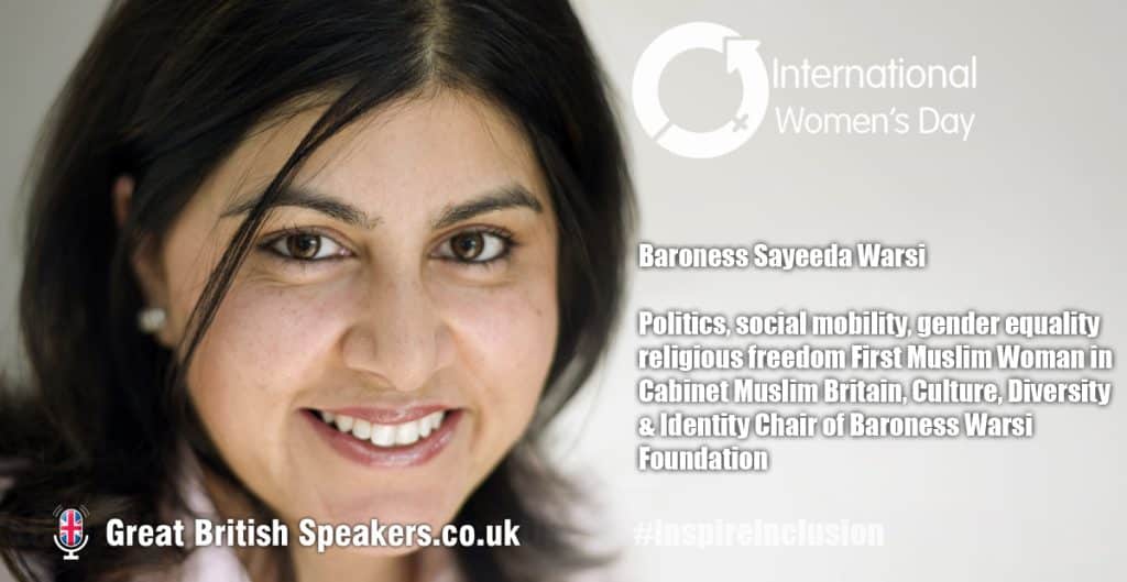 Top 15 International Women’s Day Speakers for #InspireInclusion talks 2024 ! 3 Baroness Sayeeda Warsi International Women’s Day Speaker book at Great British Speakers