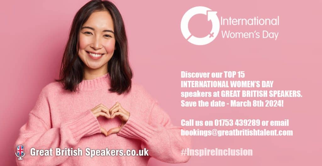 Best Inspirational International Women's Day  speaker at Great British Speakers